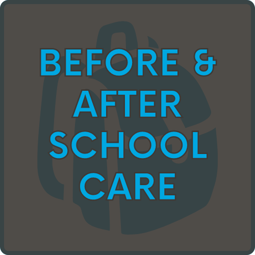 Click here to learn more about the options for Before & After School Care!